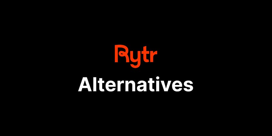 Rytr Alternatives: 6 AI Writing Tools for Growing Teams
