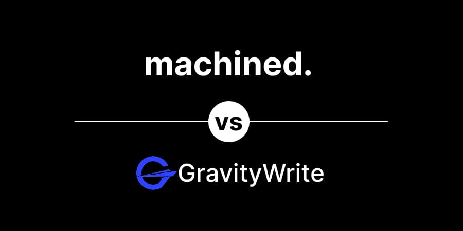 Machined vs GravityWrite: Which AI Platform Is Better for SEO Content?